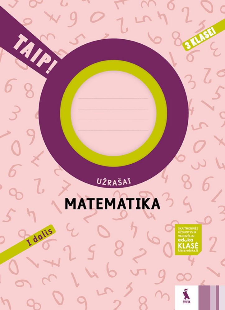 Nuo 4 7 MATEMATIKA Užrašai 3 klasei 1 dalis TAIP Kainos lt