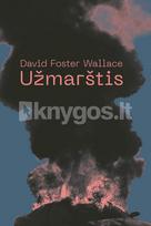 Užmarštis (2021) - David Foster Wallace