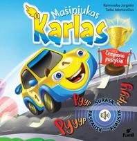Mašiniukas Karlas. Čempiono pusryčiai - Raimondas Jurgaitis