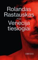 Venecija tiesiogiai - Rolandas Rastauskas