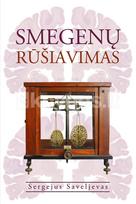 Smegenų rūšiavimas - Sergejus Saveljevas