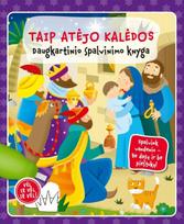 Taip atėjo Kalėdos. Daugkartinio spalvinimo knyga