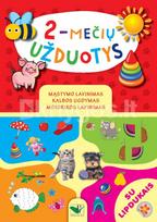2-mečių užduotys: mąstymo lavinimas, kalbos ugdymas, motorikos lavinimas : su lipdukais