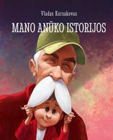 Mano anūko istorijos - Vladas Korsakovas