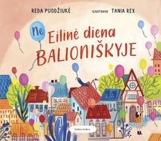 Neeilinė diena Balioniškyje - Reda Puodžiukė, Tania Rex