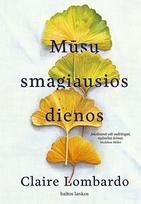 Mūsų smagiausios dienos - Claire Lombardo