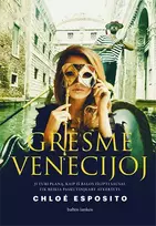 Grėsmė Venecijoj - Chloé Esposito
