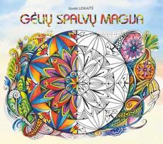 Gėlių spalvų magija - Jūratė Leikaitė
