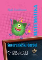 Matematika. Savarankiški darbai 4 klasei - Reda Jaseliūnienė