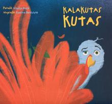 Kalakutas Kutas - Vitalija Ročė, Evelina Baniulytė