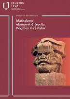 Marksizmo ekonominė teorija: dogmos ir realybė - Vladislavas Petraškevičius
