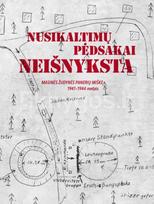 Nusikaltimų pėdsakai neišnyksta: masinės žudynės Panerių miške 1941–1944 metais - Saulius Sarcevičius, Stanislovas Stasiulis, Nikita Dobrotin, Neringa Latvytė, Dainius Michelevičius, Šarūnė Sederevičiūtė, Mantas Šikšnianas, Oksana Valionienė, Vytautas Urbanavičius