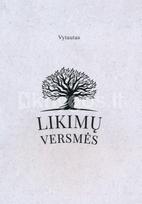 Likimų versmės - Vytautas Padlipskas