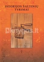 Istorijos šaltinių tyrimai T. 7 - Sudarytojas Artūras Dubonis