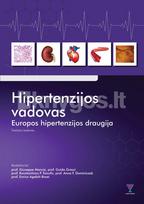 Hipertenzijos vadovas - Giuseppe Mancia, Guido Grassi, Konstantinos P. Tsioufis, Anna F. Dominiczak, Enrico Agabiti-Rosei