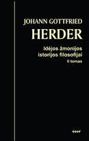 Idėjos žmonijos istorijos filosofijai. 2 tomas - Johann Gottfried Herder