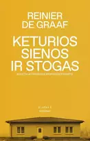 Keturios sienos ir stogas: sudėtinga paprastos profesijos prigimtis - Reinier de Graff