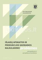 Išlaidų apskaitos ir produkcijos savikainos kalkuliavimo problemos: retrospektyvus ir perspektyvus kontekstas - Daiva Tamulevičienė, Jonas Mackevičius