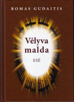 Vėlyva malda - Romas Gudaitis