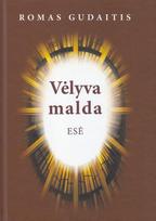 Vėlyva malda - Romas Gudaitis