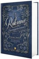 Roksana, arba laimingoji kurtizanė - Danielis Defo