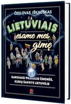 Lietuviais esame mes gimę - Česlovas Iškauskas