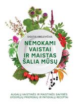 Nemokami vaistai ir maistas šalia mūsų - Sigutis Obelevičius