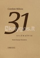 31 eilėraštis. 31 wierszy - Czesław Miłosz