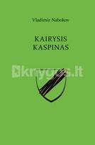 Kairysis kaspinas - Vladimir Nabokov