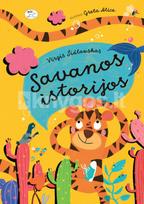 Savanos istorijos - Virgis Šidlauskas, Greta Alice