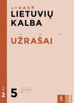 Lietuvių kalba. Užrašai 5 klasei, 2 dalis (serija „Atrask“) - Asta Kibildienė, Ingrida Visockienė