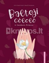 Baltoji Gėlelė ir Juodasis Princas - Vytautas Račickas