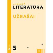 Literatūra. Užrašai 5 klasei, 2 dalis (serija „Atrask“)