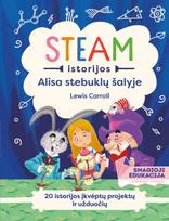 Alisa stebuklų šalyje. STEAM istorijos - Katie Dicker
