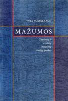 Mažumos. Tautinių ir etninių mažumų studijų įvadas (knyga su defektais) - Yves Plasseraud