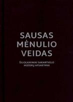 Sausas Mėnulio veidas: šiuolaikiniai Sakartvelo moterų apsakymai - S.K. Barnett