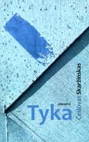 Tyka - Česlovas Skaržinskas