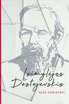 Įsimylėjęs Dostojevskis - Alex Christofi