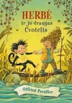 Herbė ir jo draugas Cvotelis - Otfried Preussler
