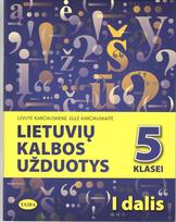 Lietuvių kalbos užduotys 5 klasei, 1 dalis