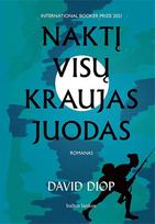Naktį visų kraujas juodas. „International Booker Prize“ 2021 premija - David Diop