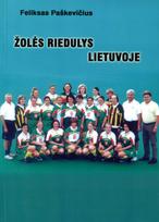 Žolės riedulys Lietuvoje - Feliksas Paškevičius