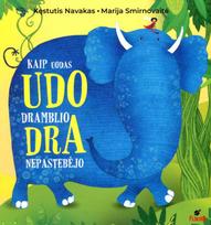 Kaip uodas Udo dramblio Dra nepastebėjo - Kęstutis Navakas, Marija Smirnovaitė