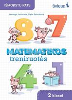 Matematikos treniruotės 2 klasei - Neringa Jasiūnaitė, Dalia Paleckienė