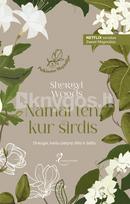 Namai ten, kur širdis. Puikiosios Magnolijos. 5 knyga - Sherryl Woods