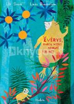 Žvėrys, kurių niekas nematė, tik mes - Ulf Stark
