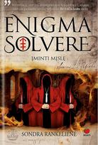 Enigma Solvere. Įminti mįslę - Sondra Rankelienė