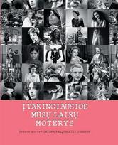 Įtakingiausios mūsų laikų moterys - Chiara Pasqualetti Johnson