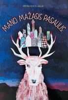 Mano mažasis pasaulis - Kristina Petkutė-Gregor
