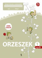 ORZESZEK. Trzecy zeszyt ćwiczeń z matematyki dla klasy I (Atnaujintas leidimas) - Jolanta Žvirblienė, Salomėja Žeknienė